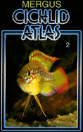 Cichlid Atlas: v. 2 - Romer, Uwe