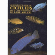 Cichlids and the Other Fishes of Lake Malawi