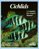 Cichlids: Purchase, Care, Feeding, Diseases, Behavior, and Breeding - Zurlo, Georg