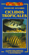 Ciclidos Tropicales - Guias de Acuario - Sands, David