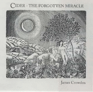 Cider: The Forgotten Miracle