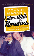 Cider With Roadies