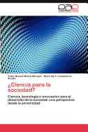 ?Ciencia para la sociedad?