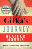 Cilka's Journey: The Sunday Times bestselling sequel to The Tattooist of Auschwitz now a major SKY TV series