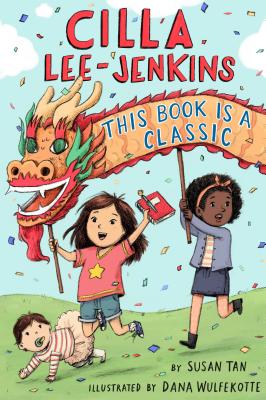 Cilla Lee-Jenkins: This Book Is a Classic - Tan, Susan