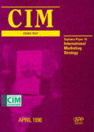 CIM Study Text: International Marketing Strategy