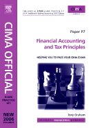 Cima Exam Practice Kit Financial Accounting and Tax Principles: 2007 Edition - Channer, Colin, and Rogers, Mike, and Allan, Walter (Editor)