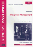 CIMA Exam Practice Kit Integrated Management Paper P5 - Dalton, Charlie, and Best, Nick