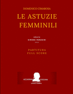 Cimarosa: Le astuzie femminili: (Partitura - Full Score)