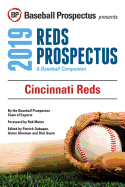 Cincinnati Reds 2019: A Baseball Companion