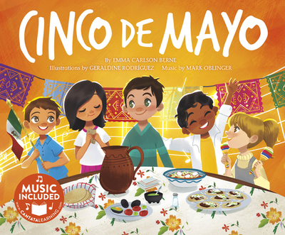 Cinco de Mayo - Bernay, Emma, and Berne, Emma Carlson, and Oblinger, Mark (Producer)