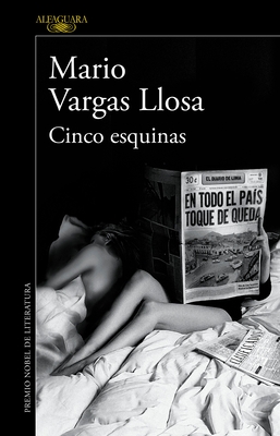 Cinco Esquinas / The Neighborhood - Llosa, Mario Vargas
