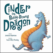 Cinder the Bubble Blowing Dragon