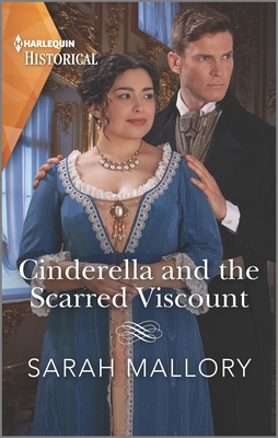 Cinderella and the Scarred Viscount - Mallory, Sarah