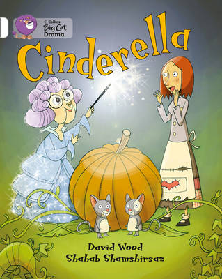 Cinderella: Band 10/White - Wood, David, and Shamshirsaz, Shahab