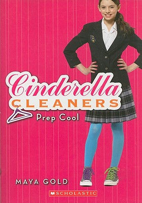 Cinderella Cleaners: #2 Prep Cool - Gold, Maya