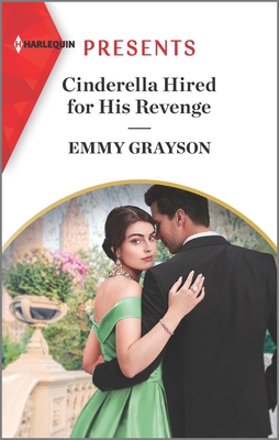 Cinderella Hired for His Revenge - Grayson, Emmy