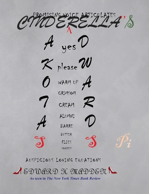 Cinderella's Pi: Auspicious Loving Equations - Madden, Edward H