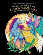 Cindy Animals Adult Coloring Book: Beautiful Animal Collection