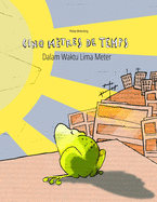 Cinq mtres de temps/Dalam Waktu Lima Meter: Un livre d'images pour les enfants (Edition bilingue franais-indonsien)