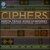 Ciphers - North Texas Wind Symphony; Eugene Corporon (conductor)