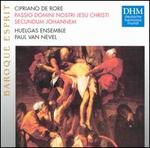 Cipriano de Rore: Johannes-Passion - Huelgas Ensemble; Paul Van Nevel (conductor)