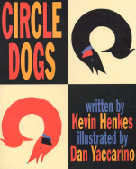 Circle Dogs - Henkes, Kevin