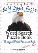 Circle It, Bald Eagle and Great Horned Owl Facts, Pocket Size, Word Search, Puzzle Book