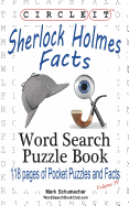 Circle It, Sherlock Holmes Facts, Word Search, Puzzle Book