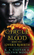 Circle of Blood Book One: Lover's Rebirth