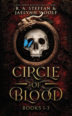 Circle of Blood: Books 1-3 - Steffan, R a, and Woolf, Jaelynn