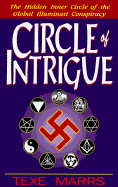 Circle of Intrigue - Marrs, Texe