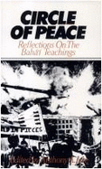 Circle of Peace: Reflections on the Baha'i Teachings - Lee, Anthony A