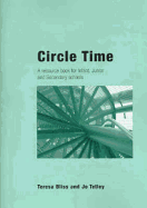 Circle Time: A Resource Book for Infant, Junior and Secondary Schools