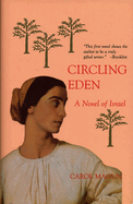 Circling Eden: Novel of Israel in Stories