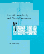 Circuit Complexity and Neural Networks