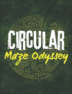 Circular Maze Odyssey: The Maze Master Collection