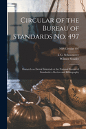 Circular of the Bureau of Standards No. 497: Research on Dental Materials at the National Bureau of Standards: a Review and Bibliography; NBS Circular 497