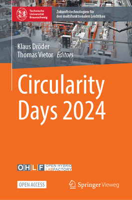 Circularity Days 2024 - Drder, Klaus (Editor), and Vietor, Thomas (Editor)