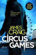 Circus Games: An addictive political thriller