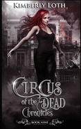Circus of the Dead: Chronicles Nine