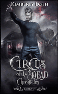 Circus of the Dead: Chronicles Ten
