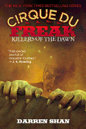 Cirque du Freak #9: Killers of the Dawn: Book 9 in the Saga of Darren Shan