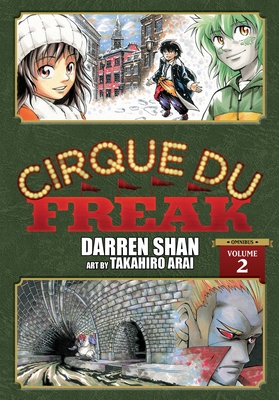 Cirque Du Freak: The Manga, Vol. 2 - Shan, Darren, and Arai, Takahiro