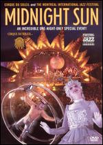 Cirque du Soleil: Midnight Sun - 