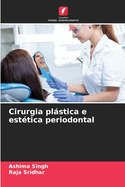 Cirurgia plstica e esttica periodontal