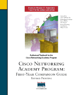 Cisco Networking Academy Program: First-Year Companion Guide - Amato, Vito, Ph.D. (Editor), and Lewis, Wayne, Ph.D. (Contributions by)
