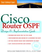 Cisco Router Ospf Design & Implementation Guide - Parkhurst, William, Ph.D.