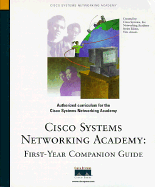 Cisco Systems Networking Academy: First-Year Companion Guide - Amato, Vito, Ph.D. (Editor)