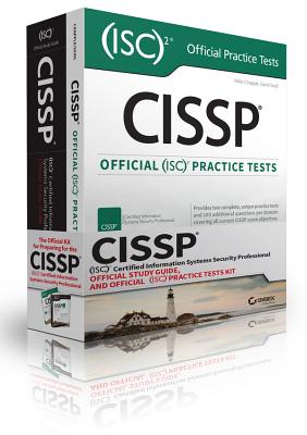 Cissp (Isc)2 Certified Information Systems Security Professional Official Study Guide and Official Isc2 Practice Tests Kit - Stewart, James Michael, and Chapple, Mike, and Gibson, Darril